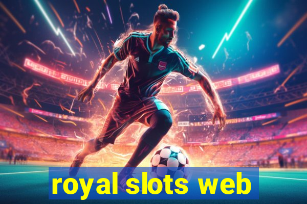 royal slots web